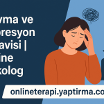 Travma ve Depresyon Tedavisi | Online Psikolog